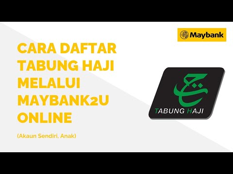 Cara Daftar Tabung Haji Melalui Maybank2u Online