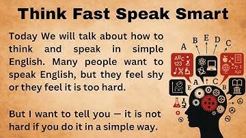 Think Fast Speak Smart || How To Think And Speak In Simple English