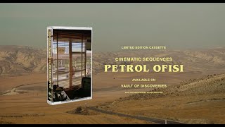 Cinematic Sequences: Petrol Ofisi (Cassette Release Trailer)