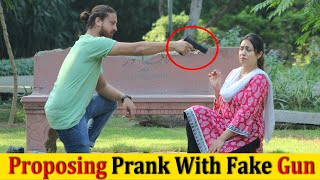 Fake G-U-N Proposing Prank On Cute Girl ❤️ Part 5 | Funny Reaction ??