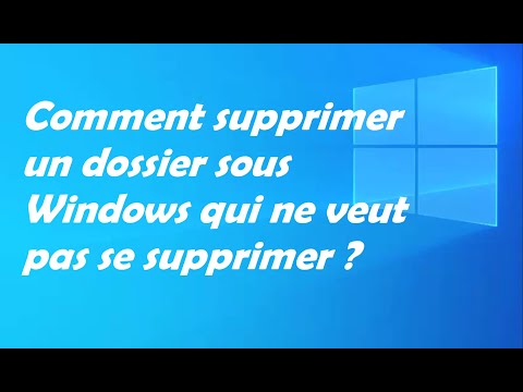 Vidéo: Comment Supprimer Un Dossier S'il N'est Pas Supprimé