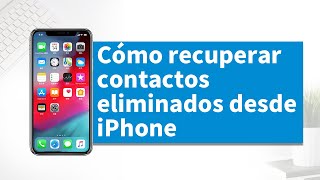 Cómo recuperar contactos eliminados del iPhone iOS 12/13/14/15/16/17 screenshot 5