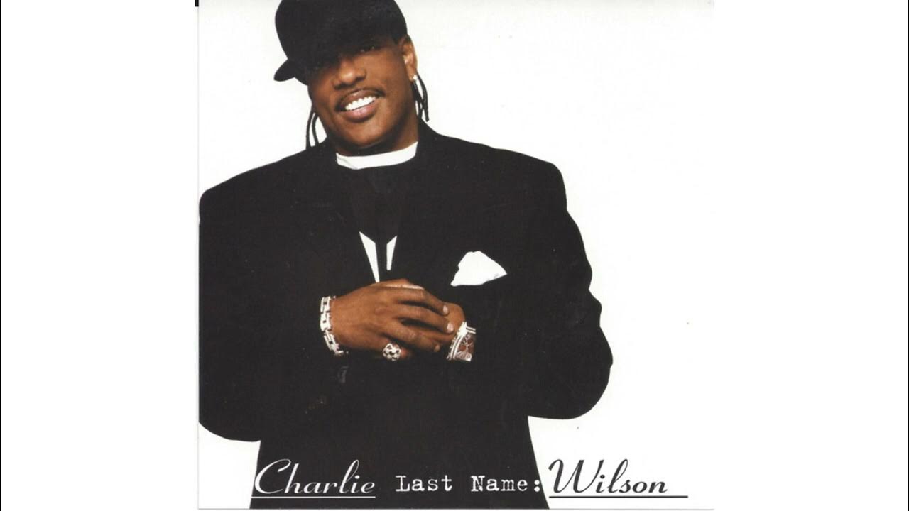 charlie-wilson-charlie-last-name-wilson-instrumental-youtube