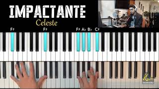 IMPACTANTE | Celeste | Piano tutorial chords