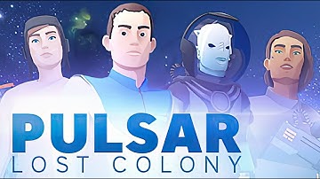 PULSAR: Lost Colony (Offline | singleplayer mode) | GamePlay PC