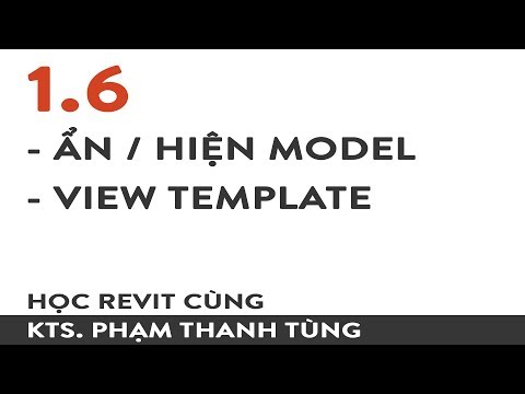 Học Revit Cùng KTS.Phạm Thanh Tùng - Buổi 1- Phần 6