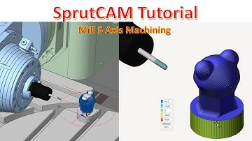 SprutCAM Tutorial #49 | How to Toolpath Mill 5 Axis on SprutCAM - Hurco CNC 5 Axis