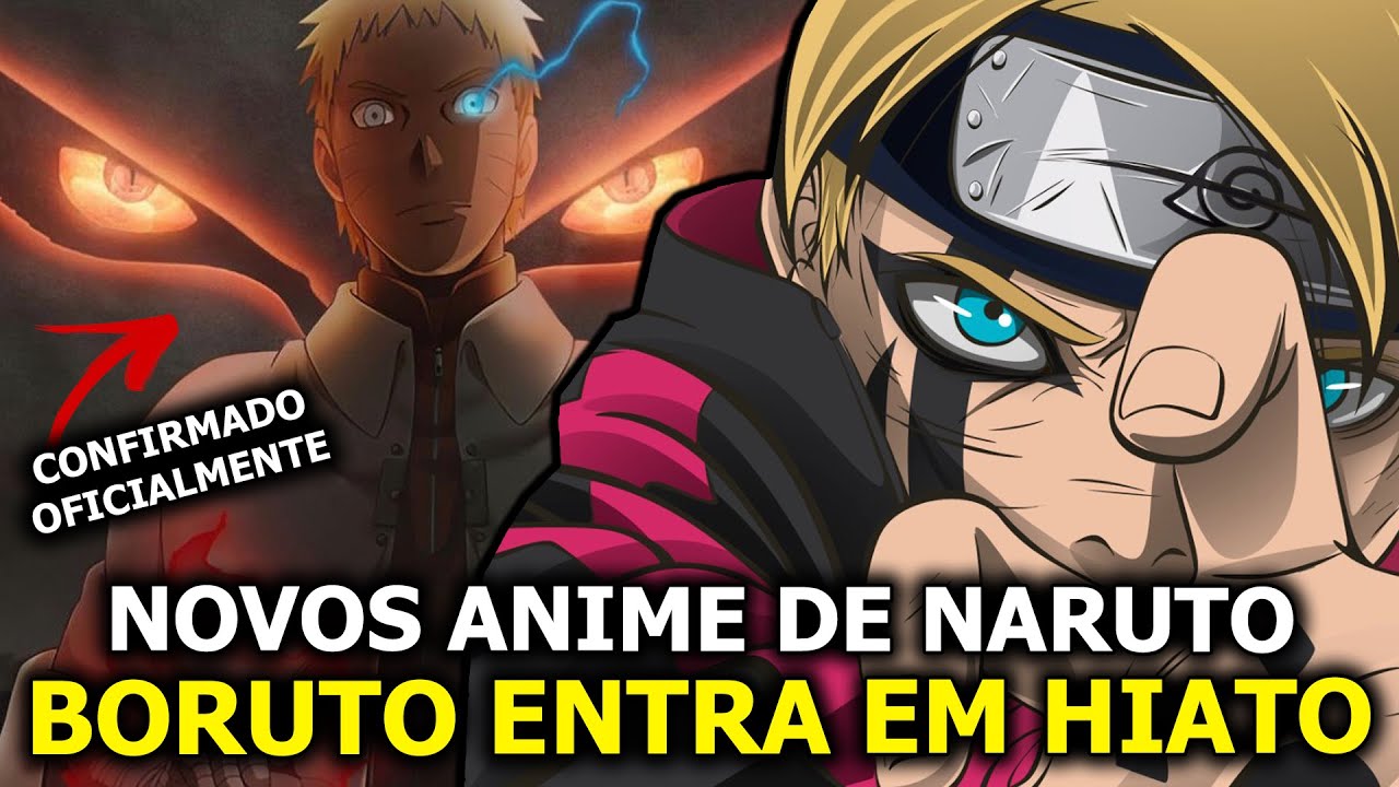 BORUTO ACABOU! E CONFIRMADA A VOLTA DO ANIME NARUTO 