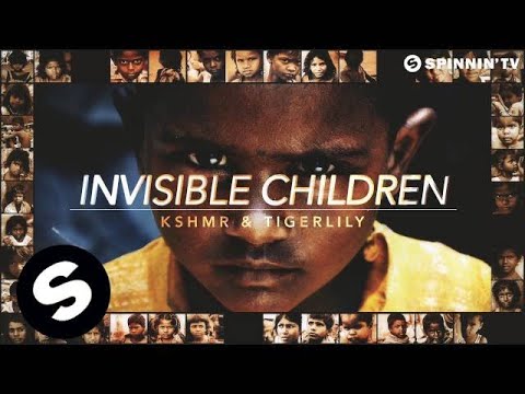 KSHMR  Tigerlily   Invisible Children OUT NOW