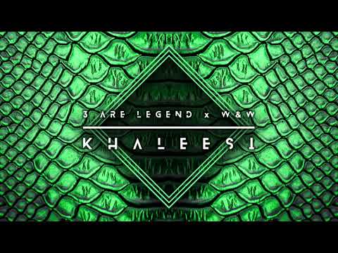 3 Are Legend x W&W - Khaleesi (Cover Art Video) [Ultra Music]