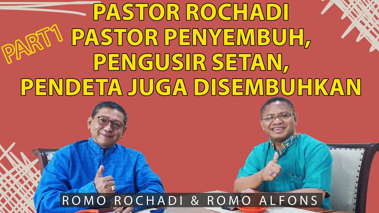 PASTOR ROCHADI - PASTOR PENYEMBUH, PENGUSIR SETAN, PENDETA JUGA DISEMBUHKAN - PART 1