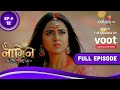 Naagin 6 - Full Episode 12 - With English Subtitles