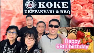 Happy birthday to me-Koke Teppanyaki &BBQ @minahongminhfamilycuocsong3869