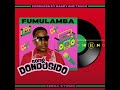 DONDOSIDO Song From FUMU LAMBA 
