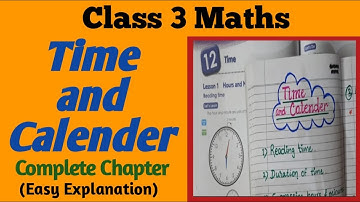 Time and Calendar | Class 3 Time and Calendar (Complete Chapter) | Class 3  Maths