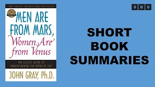 Short Book Summary Of Men Are From Mars, Women Are From Venus By John Gray