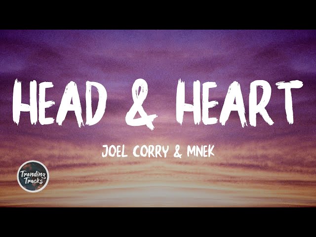 Joel Corry u0026 MNEK - Head u0026 Heart (Lyrics) class=