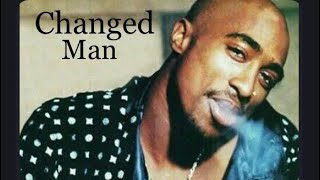 2Pac- Changed Man ft. Big Syke & Nate Dogg  (unreleased original)