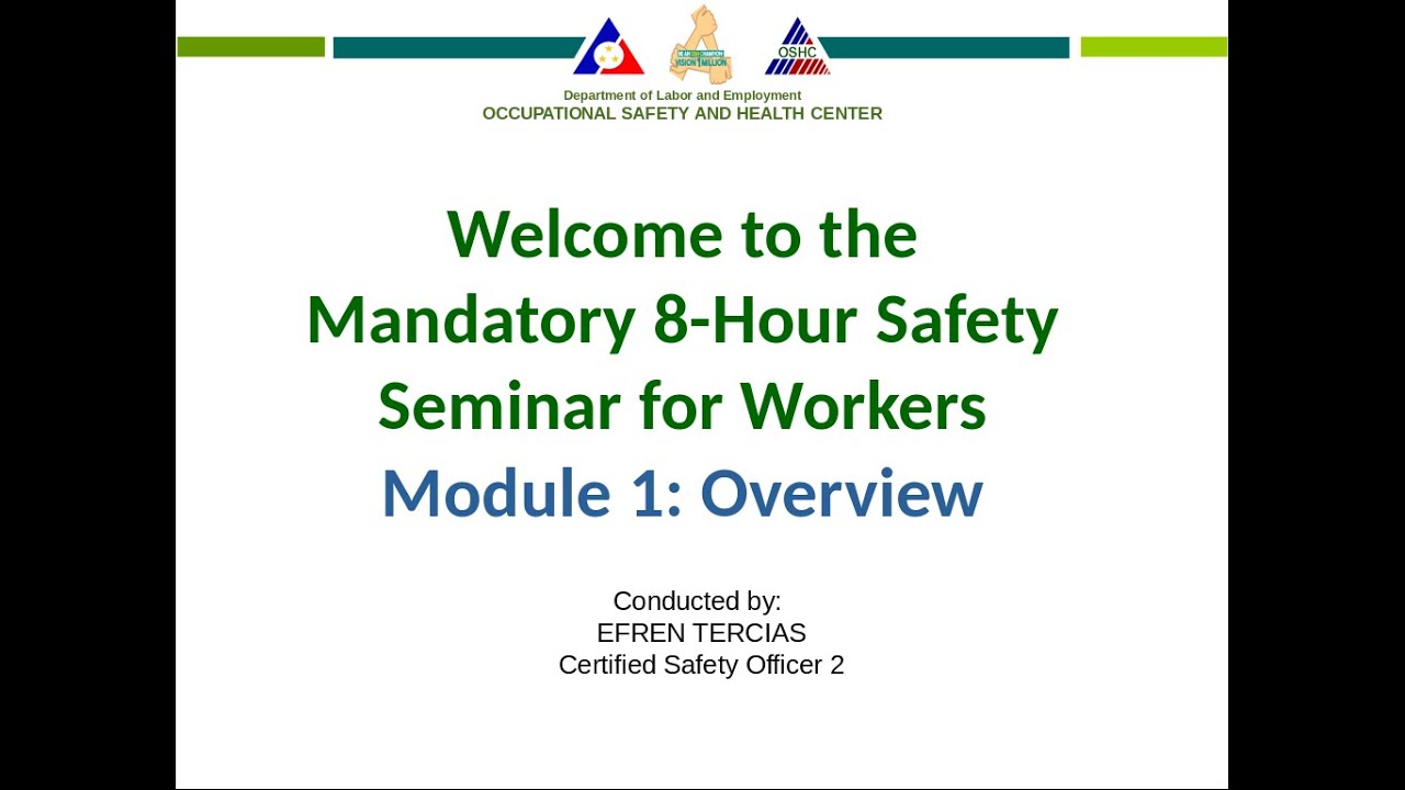 Module 1 Of 6 DOLE OSH Mandatory Safety Seminar For Workers YouTube