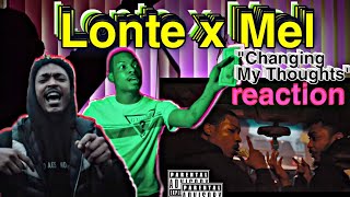 Lonte X Mel - Changing My Thoughts Official Video Reaction
