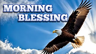 MORNING BLESSINGS | to start the day - 10 minutes of morning inspiration to motivate yourself