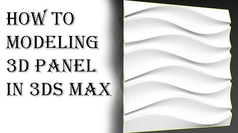 How to modeling 3D Panel Ripple Style in 3dsMax /3D Panel Modelləmə-Xaqani Ahmedov
