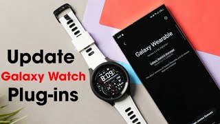 Update Your Samsung Galaxy Watch Plugins Before One Ui 5 BETA screenshot 4