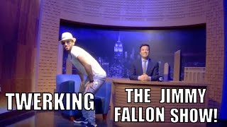 TWERKING ON THE JIMMY FALLON SHOW!!