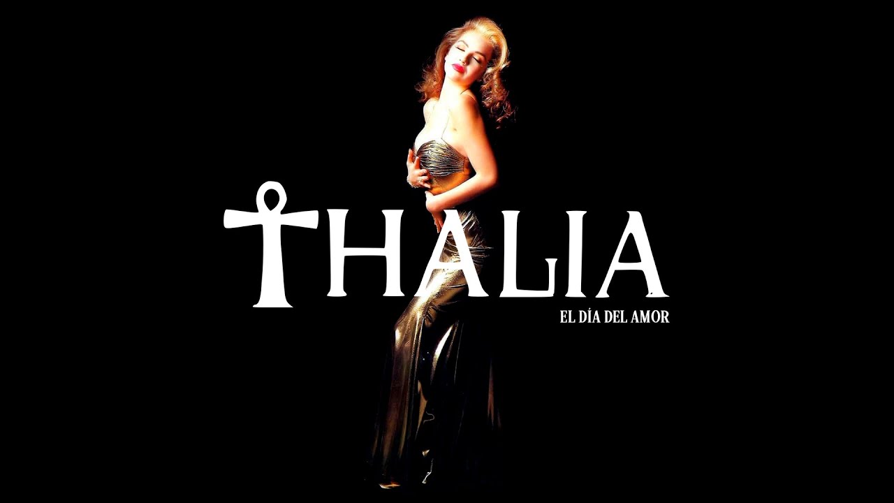 Thalia - El Día Del Amor [DJ Edson Personal Mixshow Version]