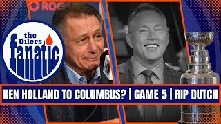 Is Oilers GM Ken Holland Headed To Columbus? | Game 5 Rundown | Darren Dutchyshen