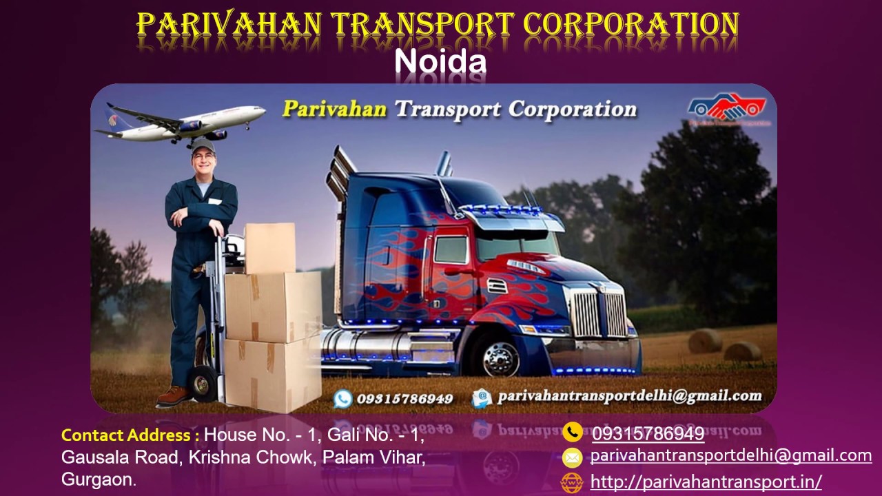 Transporter in Noida ( Parivahan Transport Corporation )