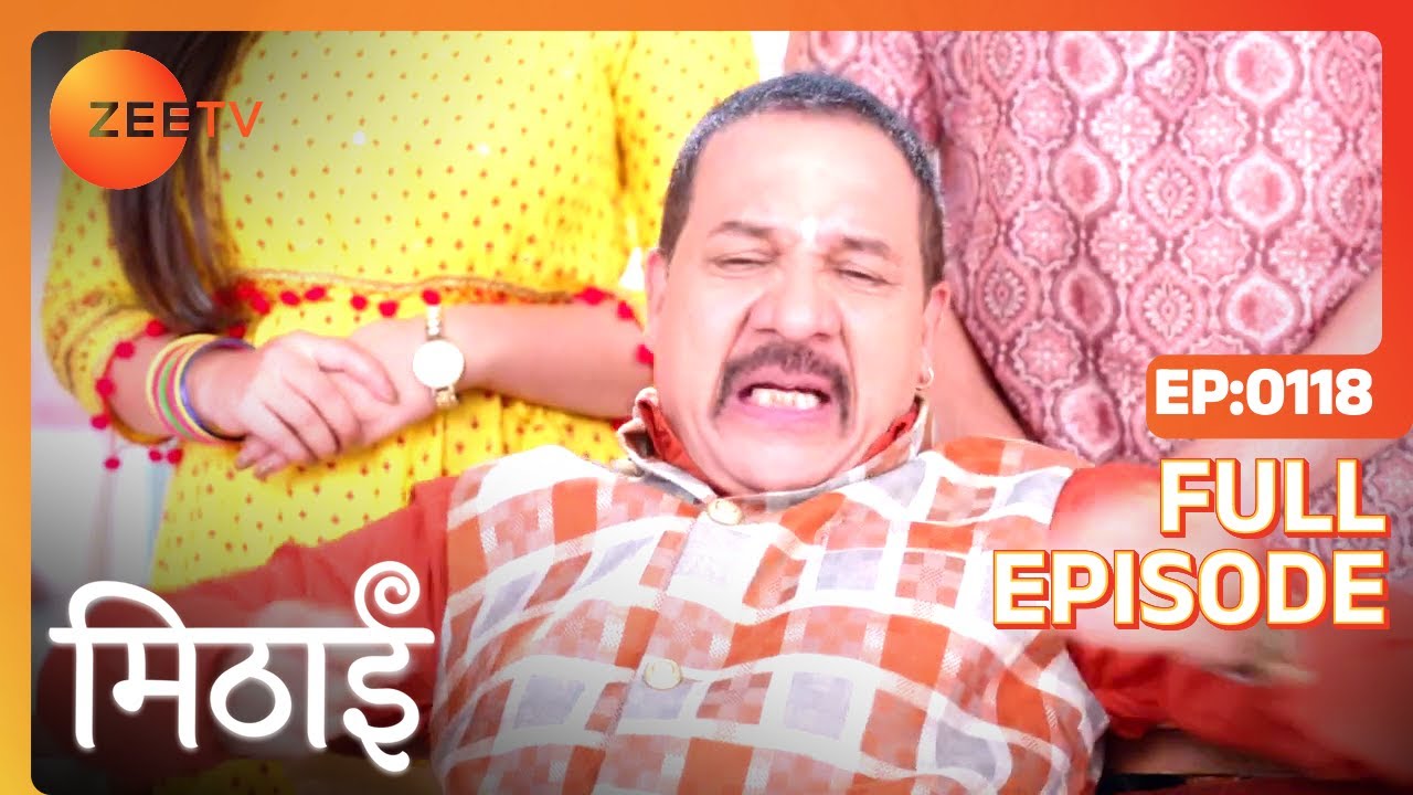 Girish Apologises to Mithai - Mithai - Full ep 118 - Zee TV