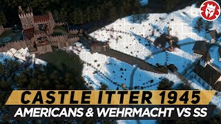 When Americans and Wehrmacht allied against the SS - Castle Itter 1945