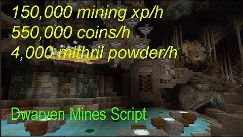 Dwarven Mines Mithril Script - Hypixel Skyblock (142k mining xp /h )