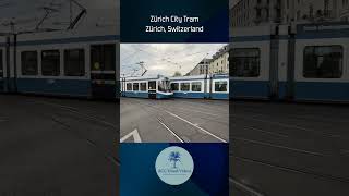 Zürich City Tram - Zürich, Switzerland