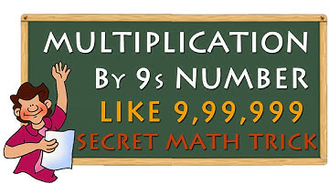 Multiplication by 9s number (9, 99, 999, ... 999999 etc) - Maths Magic