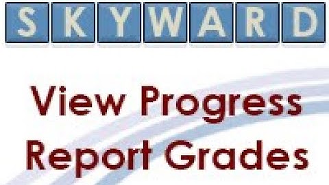 Skyward Family Access View Progress Reports