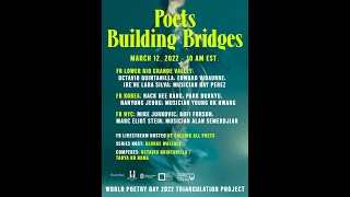 橋を架ける詩人-世界詩歌記念日の三角測量プロジェクト-3日目-2022年3月12日