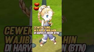 Cewek Yang Wajib Kamu Nikahin Di Harvest Moon Back To Nature......