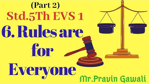 6. Rules Are For Everyone/ Std.5/Environmental Studies part1/ Maharashtra State board