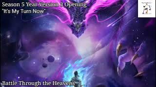 Download lagu Battle Through the Heavens Season 5 Year Version 3 Opening Theme 'It's my turn now'