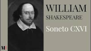 Soneto CXVI | Poema de William Shakespeare com narração de Mundo Dos Poemas