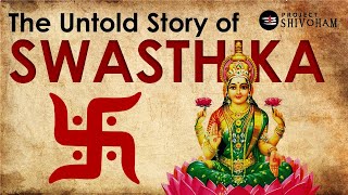 The Untold Story of SWASTHIKA || A film about the true history of Swasthika || Project SHIVOHAM