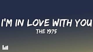 Download lagu The 1975 - I'm In Love With You (Lyrics)