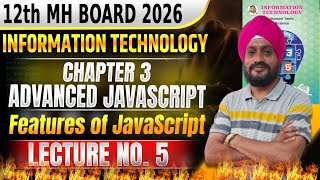 Class 12th IT Chapter 3 I Advanced Java script | Lecture 5 #class12thit  #informationtechnology