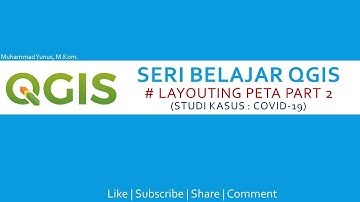 Seri Belajar QGIS# Layouting Peta Part 2