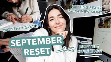 SEPTEMBER RESET // Goal Setting, Habit Trackers & Monthly Reflection
