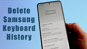 How to Clear or Delete Keyboard History on Samsung Phones