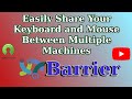 Barrier KVM is an open source software for sharing your mouse and keyboard with multiple machines.
