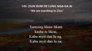Kachin Hymns No.143  Ziun bum de lung nga ga ai